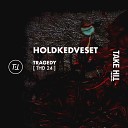 Holdkedveset - Tragedy Original Mix