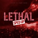 FLVR feat. Cam'ron - Lethal (Sped Up) (feat. Cam'ron)