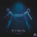 ACRAZE - In A Dream Extended Mix