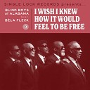 The Blind Boys of Alabama Bela Fleck - I Wish I Knew How It Would Feel to Be Free feat Bela…