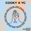 YC Cooky - Pray For Me