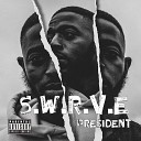 S W R V E - President