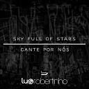 Lu Robertinho - Sky Full of Stars Cante por N s