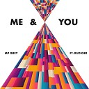 MP Grey feat Rudiger - Me You