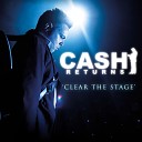 Cash Returns - It Ain t Me Babe