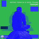Retro Tonica Igor Frank - Tonight
