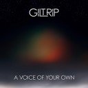 Gilt Rip - A Voice of Your Own