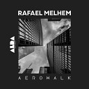 Rafael Melhem - Aerowalk
