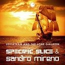 Specific Slice, Sandro Mireno - Leviathan And The Lone Galleon (Club Mix)
