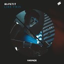 MrPetit - Like This Extended Mix
