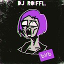 DJ RO FFL - Ой бля
