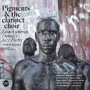 Pigments and The Clarinet Choir - Le vent