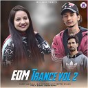 Sd Rapper Janki Rakha - Edm Trance Vol 2