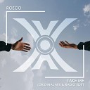 Rozco - Take Me Radio Edit