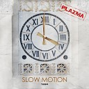 Plazma - Never Say Die