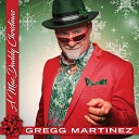 Gregg Martinez - Merry Christmas Darling