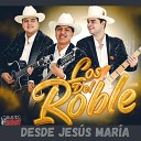 Los del Roble - Mi Amigo el Borracho En Vivo