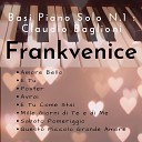 Frankvenice - E tu Base Piano Solo Cover