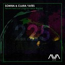 Somna Clara Yates - Never Feel Lost Digital Vision Remix