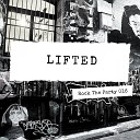 Rock The Party - Lifted Original Mix
