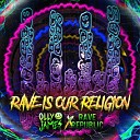 Olly James Rave Republic - Rave Is Our Religion