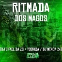 DJ Yoshida DJ Fael da ZS DJ MENORZ4 - Ritmada dos Magos