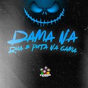 DJ Theuzin Da VN Dj J h du 9 MC BROOKLYN feat MC… - Dama na Rua e Puta na Cama