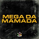 MC OU MC BROOKLYN MC NINA - Mega da Mamada