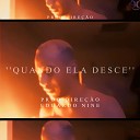 Eduardo Nine feat Naske062 Lezzo062 - Quando Ela Desce