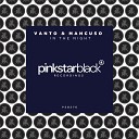 Vanto Mancuso - In the Night Extended Mix