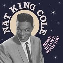 Nat King Cole - I Thought About Maria