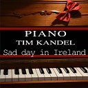 Tim Kandel - Sad Day in Ireland