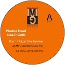 Pirahna Head feat Diviniti - Poem 4 a Lost One Black Music Remix