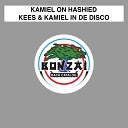 Kamiel On Hashied - Kees Kamiel In De Disco