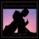 Smooth Saxophone Jazz - The Rose and the Sax