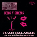 Juan Salazar - Ya No Puedo Quererte