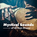 Meditation Music Zone - Rhythms of African Tribe