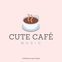 Cute Caf Music - A Familiar Place