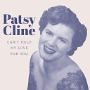 Patsy Cline - I Can See An Angel