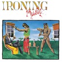 Ironing Music - Day In Day Out Bonus Track