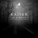 Kaiser - Anesthesia Edit Select Remix