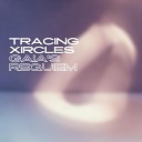 Tracing Xircles - Lost Illusions