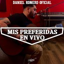 Daniel Romero Oficial - Mis Ra ces En Vivo
