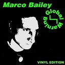 DJ Marco Bailey - Global Warning Vinyl Edition