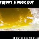 Duck Guy Freddy - A Day Of Sad And Gloom