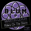 Martin Levon - Riders on the Storm Original Mix