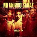 Dj Bk Original MC YAM MC Neguin da 20 feat MC Gueguel Jonas… - No Morro Sagaz