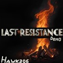Hawk306 - Stray bullet OST Last resistance demo
