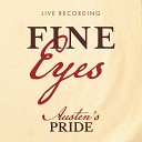 Austen s Pride A New Musical of Pride and Prejudice feat Mamie Parris Andrew Samonsky Fitzwilliam… - Fine Eyes Live