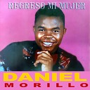 Daniel Morillo - Cuando El Sol Viene Saliendo